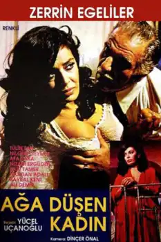 Ağa Düşen Kadın +18 film