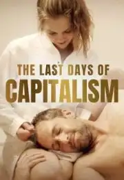The Last Days of Capitalism Erotik